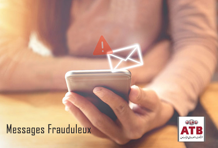 Messages Frauduleux : avis à nos chers clients