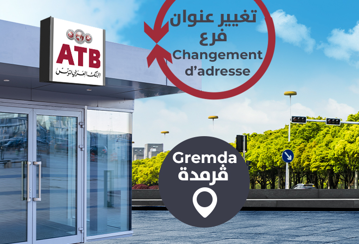 Changement d'adresse ATB Gremda